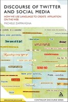 Discourse Of Twitter And Social Media: How We Use Language To Create Affiliation On The Web