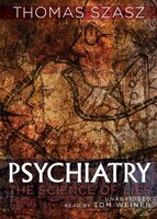 Psychiatry: The Science Of Lies