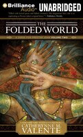 The Folded World: A Dirge For Prester John Volume Two