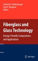 Fiberglass And Glass Technology: Energy-friendly Compositions And Applications