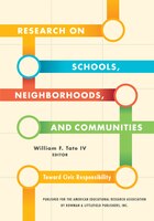 Research on Schools, Neighborhoods and Communities: Toward 