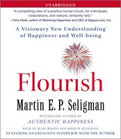 Flourish: A Visionary New Understanding of Happiness and 