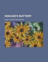 Kincaid&apos;s Battery