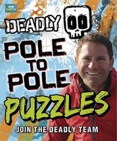 Deadly Pole To Pole Puzzles