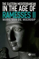 The Eastern Mediterranean In The Age Of Ramesses Ii