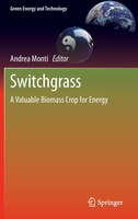 Switchgrass: A Valuable Biomass Crop for Energy Switchgrass: A Valuable Biomass Crop for Energy