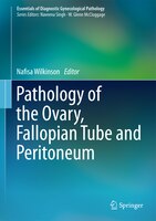 Pathology Of The Ovary, Fallopian Tube And Peritoneum