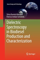 Dielectric Spectroscopy In Biodiesel Production And Characterization