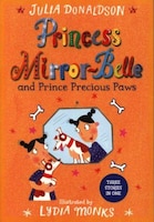 Princess Mirror-belle and Prince Precious Paws