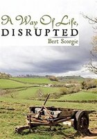 A Way Of Life, Disrupted
