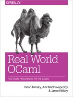 Real World Ocaml: Functional Programming For The Masses