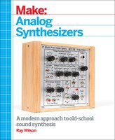 Make:  Analog Synthesizers
