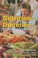 Nutrition & Dietetics: Practice And Future Trends