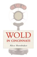 Wold In Cincinnati: Zany Radio Fm Station Celebrates Aging