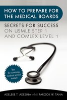 How To Prepare For The Medical Boards: Secrets For Success 