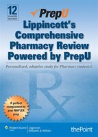 Lippincott&apos;s Comprehensive Pharmacy Review Powered By Prepu