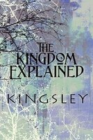 The Kingdom Explained