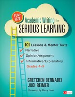 Fun-size Academic Writing For Serious Learning: 101 Lessons