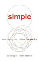 Simple: Conquering The Crisis Of Complexity