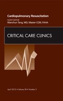 Cardiopulmonary Resuscitation, An Issue Of Critical Care Clinics