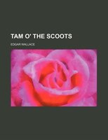 Tam O&apos; The Scoots