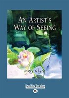 An Artist&apos;s Way of Seeing