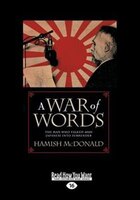A War Of Words: The Man Who Talked 4000 Japanese Into Surrender (large Print 16pt)