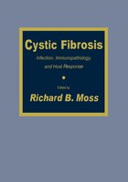 Cystic Fibrosis: Infection, Immunopathology, And Host Response