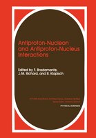 Antiproton-nucleon And Antiproton-nucleus Interactions