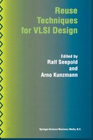 Reuse Techniques For Vlsi Design