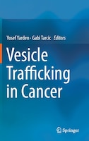 Vesicle Trafficking In Cancer