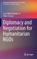 Diplomacy And Negotiation For Humanitarian Ngos