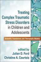 Treating Complex Traumatic Stress Disorders In Children And 