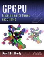 Gpgpu Programming For Games And Science