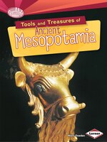 Tools And Treasures/ancient Mesopotamia