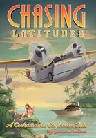 Chasing Latitudes: A Cockamamie Caribbean Tale