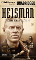 Heisman: The Man Behind The Trophy