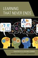 Learning That Never Ends: Qualities Of A Lifelong Learner