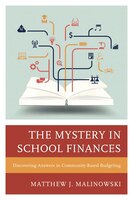 The Mystery In School Finances: Discovering Answers In Community-based Budgeting
