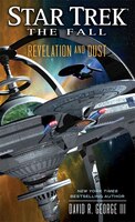 Star Trek:  The Fall:  Revelation And Dust: Book 1