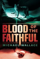 Blood Of The Faithful