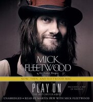 Play On: Now, Then, And Fleetwood Mac
