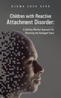 Children With Reactive Attachment Disorder: A Quilting 