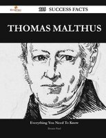 Thomas Malthus 135 Success Facts - Everything You Need To Know About Thomas Malthus