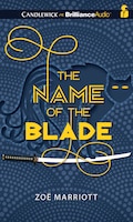The Name Of The Blade