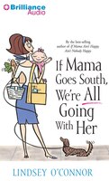 If Mama Goes South, Were All Going With Her