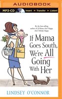 If Mama Goes South, Were All Going With Her