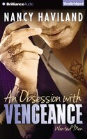 An Obsession With Vengeance