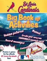 St. Louis Cardinals:  The Big Book Of Activities