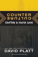 Counter Culture Scripture & Prayer Guide